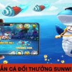 Điều Gì Khiến Bắn Cá Đổi Thưởng Sunwin Hấp Dẫn Đến Vậy?