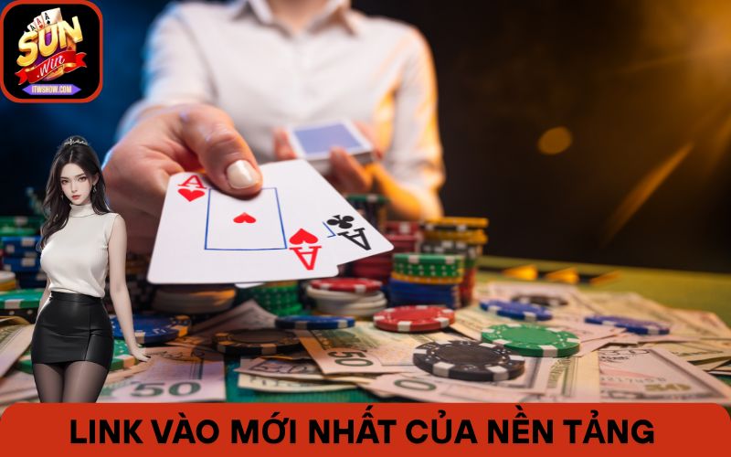 Link vào mới nhất của nền tảng
